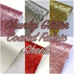 Chunky Glitter Sheets and Strips