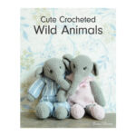 Cute Crocheted Wild Animals