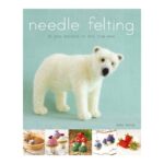 Needle Felting