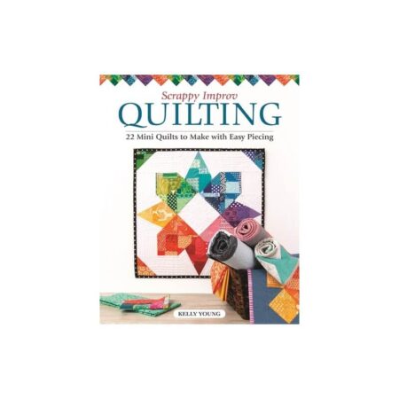 Scrappy Improv Quilting