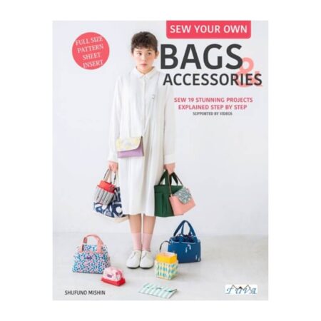 Sew Your Own Bags and Accessories