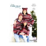 Stylecraft Easy Fair Isle Effect Sweater and Hats Pattern 10072